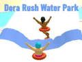 Permainan Taman Air Dora Rush  talian