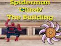 Permainan Panjat Bangunan Spiderman  talian