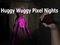 Permainan Huggy Wuggy Pixel Nights talian