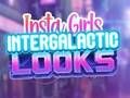 Permainan Penampilan Intergalactic Girls Insta  talian