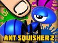 Permainan Semut Squisher 2  talian