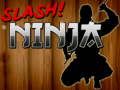 Permainan Slash Ninja talian