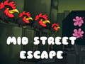 Permainan Melarikan Diri Mid Street  talian
