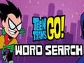 Permainan Titans remaja pergi carian perkataan talian