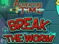 Permainan Masa Pengembaraan Break the Worm  talian