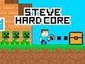 Permainan Steve Hard Core talian