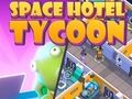Permainan Hotel Angkasa Saya: Tycoon  talian
