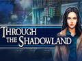 Permainan Melalui Shadowland  talian