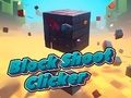 Permainan Blok menembak clicker talian