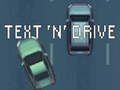 Permainan Teks 'n' Drive  talian