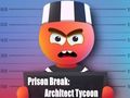 Permainan Pecah Penjara: Arkitek Tycoon  talian