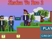 Permainan Jhuku vs bro 2  talian