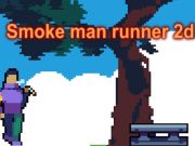 Permainan Runner Man Smoke 2d  talian