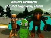 Permainan Brainrot Itali R. E. P. O Lebuhraya Heist talian
