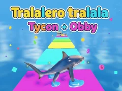 Permainan Tralalero tralala Tycoon + Obby talian