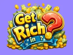 Permainan Get rich in? talian