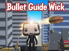 Permainan Bullet Guide Wick talian