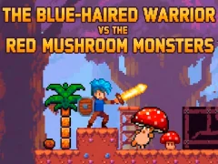 Permainan The Blue-Haired Warrior vs the Red Mushroom Monsters talian