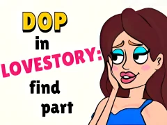 Permainan DOP in Love Story Find Part talian