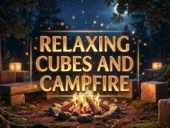 Permainan Relaxing Cubes and Campfire talian