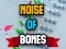 Permainan Noise Of Bones talian
