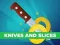 Permainan Knives and Slices talian