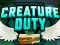 Permainan Creature Duty talian
