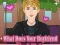 Permainan What Does Your Boyfriend Look Like? talian