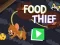 Permainan Food Thief talian