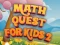 Permainan Math Quest For Kids 2 talian