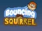 Permainan Bouncing Squirrel talian