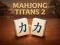 Permainan Mahjong Titans 2 talian