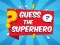 Permainan Guess The Superhero talian