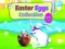 Permainan Easter Eggs Collection talian