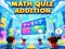 Permainan Math Quiz Addition talian