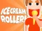 Permainan Ice Cream Roller! talian