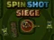 Permainan Spin Shot Siege talian