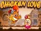 Permainan Chicken Love talian