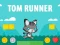 Permainan Tom Runner talian