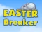 Permainan Easter Breaker talian