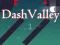 Permainan Dash Valley talian