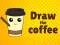 Permainan Draw The Coffee talian