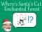 Permainan Where's Santa's Cat-Enchanted Forest talian