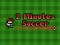 Permainan 2 Minutes Soccer talian