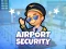Permainan Airport Security talian