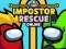 Permainan Impostor Rescue Online talian