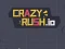 Permainan Crazy Rush.io talian