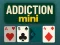 Permainan Addiction Mini talian