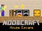Permainan Noobcraft House Escape talian