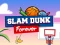 Permainan Slam Dunk Forever talian